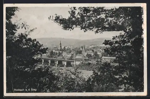 AK Rosbach a. d. Sieg, Durchblick auf Ortsansicht mit Brücke