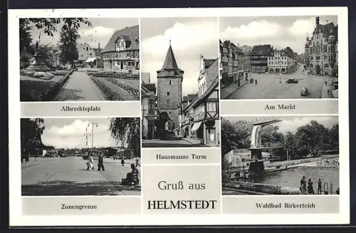 AK Helmstedt, Zonengrenze, Albrechtsplatz, Hausmanns-Turm, Markt