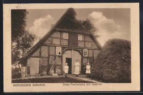 AK Burhave, Altes Fischerhaus mit Inschrift