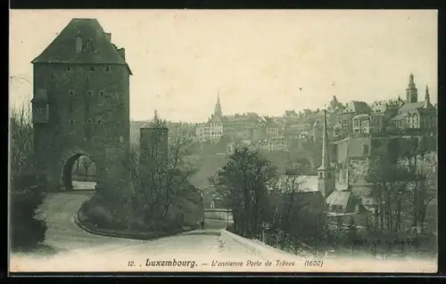 AK Luxembourg, L`ancienne Porte de Treves