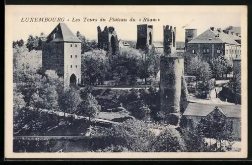 AK Luxembourg, Les Tours du Plateau du Rham