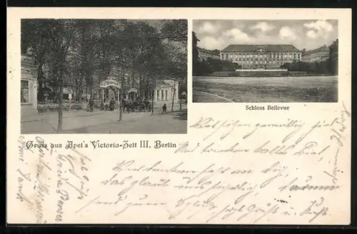 AK Berlin, Apel`s Victoria-Zelt III, Schloss Bellevue
