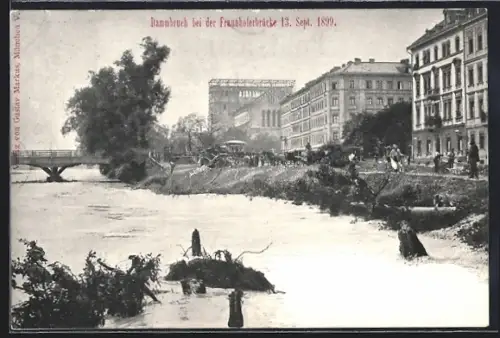 AK München, Hochwasser - Dammbruch bei der Frauenhoferbrücke 13. Sept. 1899