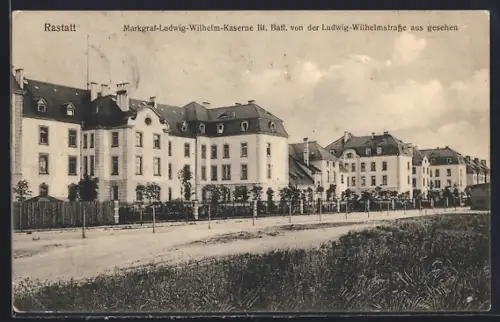 AK Rastatt, Margraf Ludwig Wilhelm Kaserne, III. Bataillon von der Ludwig-Wilhelmstrasse aus gesehen