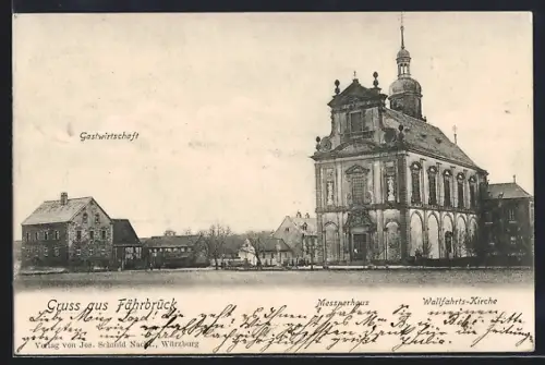 AK Fährbrück, Gasthaus mit Wallfahrts-Kirche und Messnerhaus