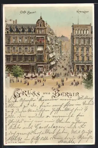 Lithographie Berlin, Cafe Bauer, Hotel Behrens, Kranzler, Pferdekutschen