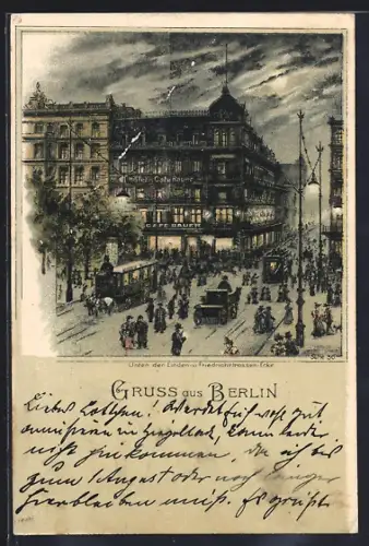 Lithographie Berlin, Hotel u. Cafe Bauer Unter den Linden Ecke Friedrichstrasse mit Pferdebahn bei Nacht