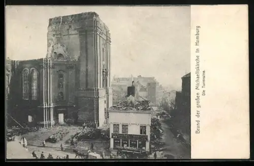 AK Hamburg-Neustadt, Brand der St. Michaeliskirche 1906, Die Turmruine