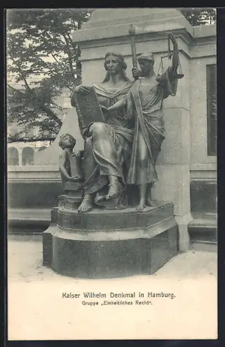 AK Hamburg, Kaiser Wilhelm Denkmal, Gruppe Einheitliches Recht