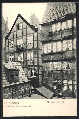AK Alt-Hamburg, Aus dem Abbruchsviertel, Eichholz Hof 74