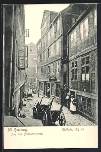 AK Hamburg-Neustadt, Strasse aus dem Abbruchviertel, Eichholz, Hof 95