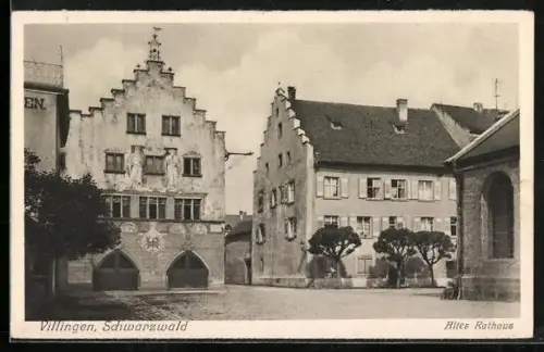 AK Villingen /Schwarzwald, Altes Rathaus