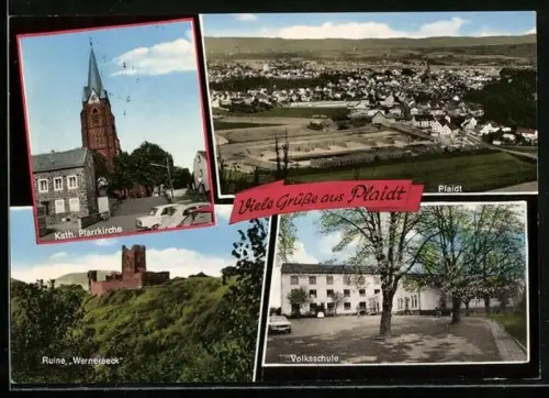 AK Plaidt, Kath. Pfarrkirche, Ruine Wernerseck, Volksschule