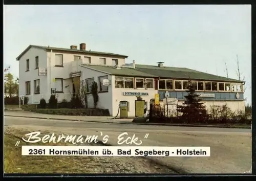 AK Hornsmühlen üb. Bad Segeberg, Gasthaus und Pension Behrmann`s Eck