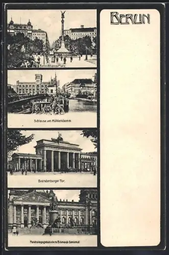 AK Berlin, Schleuse am Mühlendamm, Brandenburger Tor, Reichstagsgebäude mit Bismarck-Denkmal