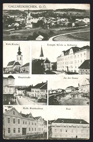 AK Gallneukirchen, Kath. Kirche, Ev. Kirche und Bethanien, Hauptstrasse, An der Gusen, Kath. Krankenhaus, Zoar
