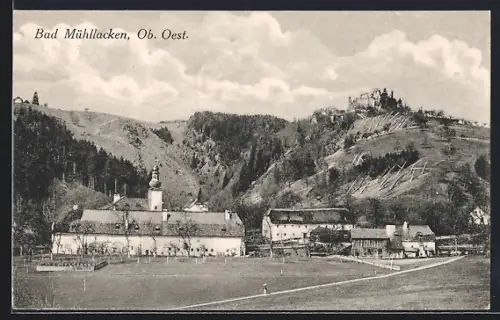 AK Bad Mühllacken /Ob. Oest., Ortsansicht mit Ruine