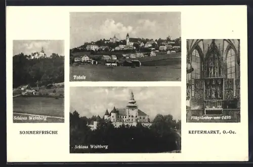 AK Kefermarkt, Totalansicht & Schloss Weinberg mit Flügelaltar um 1495