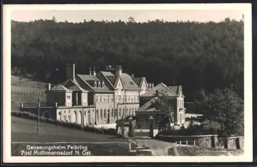AK Muthmannsdorf /N. Öst., Genesungsheim Felbring