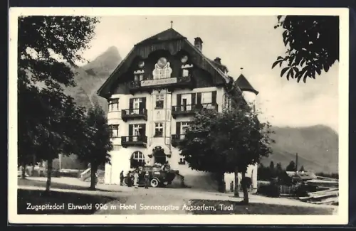 AK Ehrwald bei Ausserfern, Hotel Sonnenspitze mit Auto