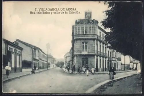 AK Villagarcia de Arosa, Red telefónica y calle de la Estación