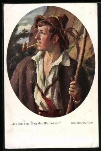 Künstler-AK Thomas Riss: Ich bin vom Berg der Hirtenknab`
