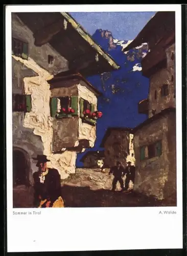 Künstler-AK sign. A. Walde: Sommer in Tirol, Typen in Tracht