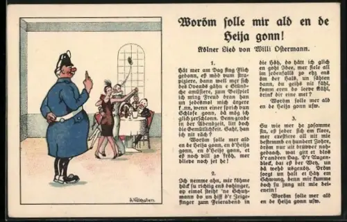 AK Köln, Woröm solle mir ald en de Heija gonn!, Kölner Lied von Willi Ostermann, Wachmann und Tanzpaar