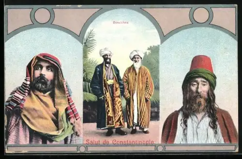 AK Constantinople, Derviches