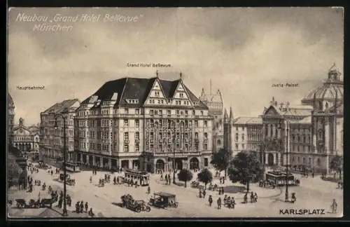 AK München, Karslplatz, Neubau Grand Hotel Bellevue