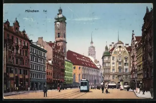AK München, Partie in der Strasse Tal, Strassenbahn