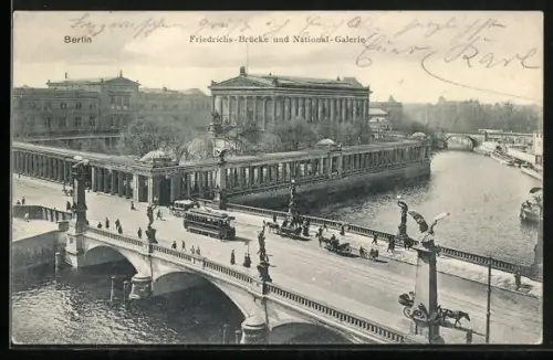 AK Berlin, Friedrichs-Brücke und National-Galerie, mit Strassenbahn