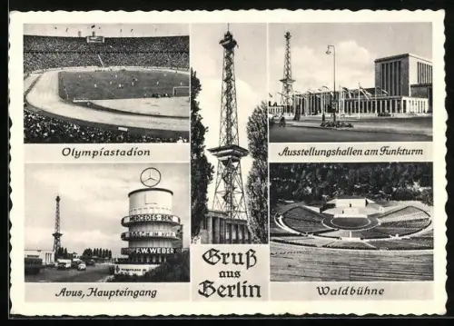 AK Berlin, Avus Haupteingang, Olympiastadion, Ausstellungshallen am Funkturm, Waldbühne