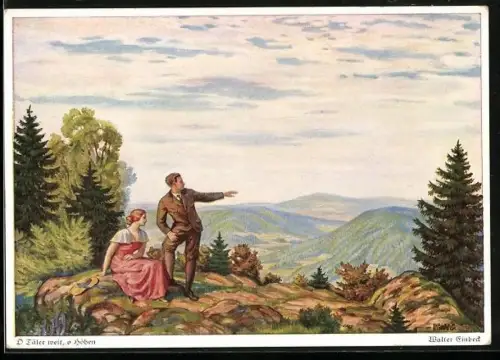 Künstler-AK Walter Einbeck: O Täler weit, o höhen, Pärchen schaut ins Tal