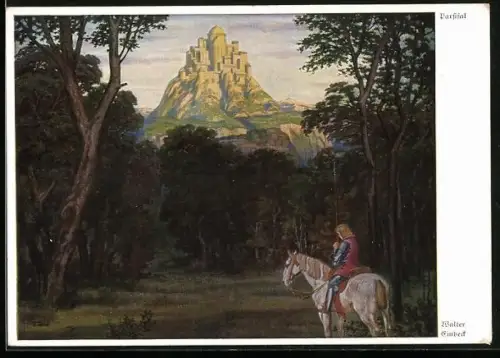 Künstler-AK Walter Einbeck: Parsival im Wald mit Blick zur Gralsburg