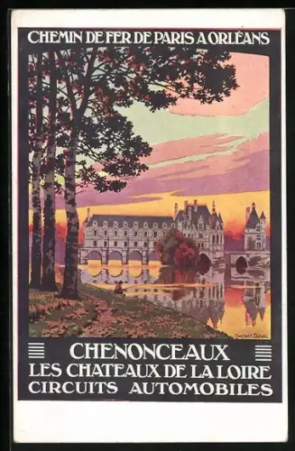 Künstler-AK Constant. Duval: Chemin de Fer de Paris a Orléans, Chenonceaux, les Chateaux de la Loire
