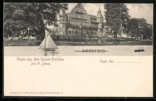 AK Berlin-Tegel, Kaiser-Pavillon, Inh. G. Johnke, Segelboot, Ruderer