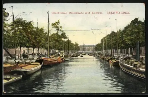 AK Leeuwarden, Grachtswal, Oosterkade met Kazerne