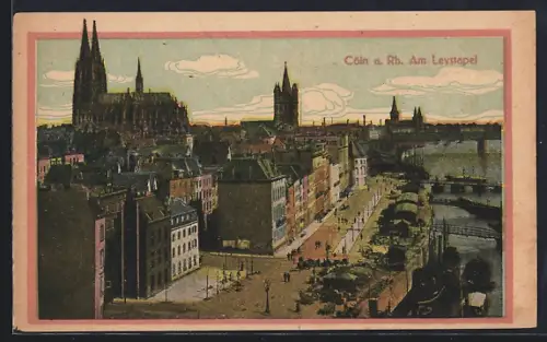 AK Köln a. Rh., Am Leystapel