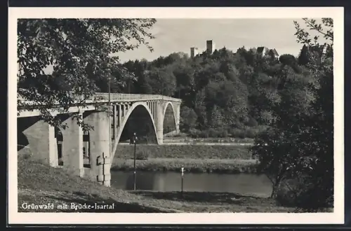 AK Grünwald / München, Brücke Isartal