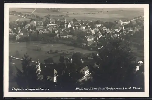AK Pegnitz /Fränkische Schweiz, Blick zur Altstadt mit kath. Kirche