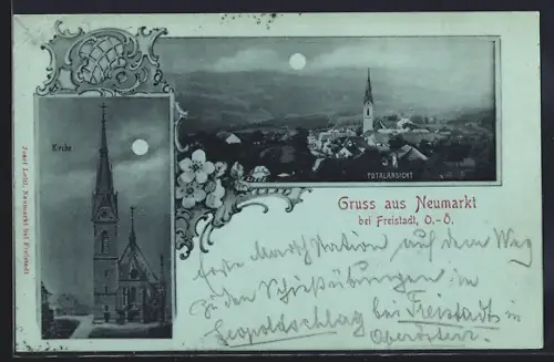 Mondschein-AK Neumarkt im Mühlkreis, Kirche und Totalansicht