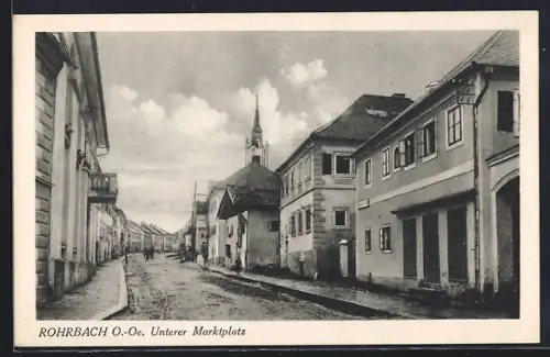 AK Rohrbach /O.-Oe., Unterer Marktplatz mit Blick zum Kirchturm