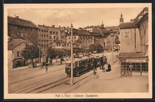 AK Hall /Tirol, Unterer Stadtplatz mit Strassenbahn