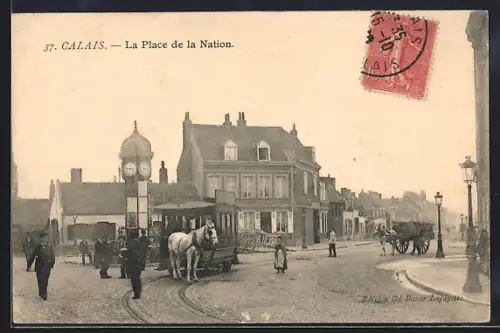 AK Calais, La Place de la Nation, Pferdebahn