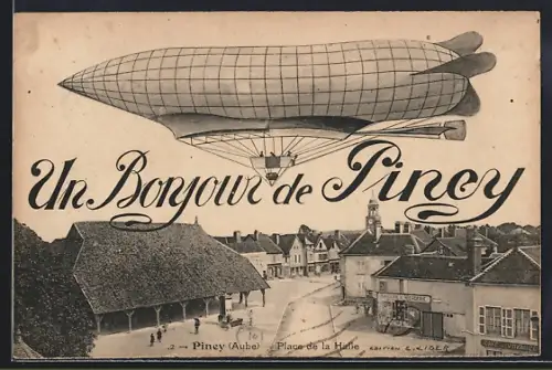 AK Piney /Aube, Place de la Halle, Zeppelin