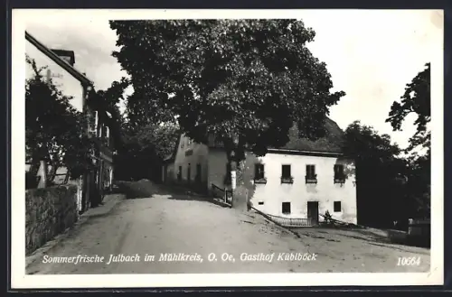 AK Julbach im Mühlkreis, Gasthof Küblböck