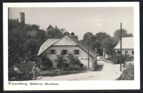 AK Waxenberg /Mühlkreis, Tabak Trafik, Burgruine, Strassenpartie