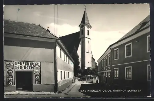 AK Bad Kreuzen, Gasthof Schiefer mit Kirche