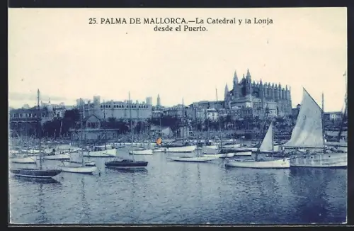 AK Palma de Mallorca, La Catedral y la Lonja desde el Puerto